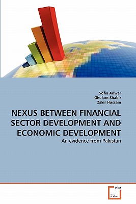 NEXUS BETWEEN FINANCIAL SECTOR DEVELOPMENT AND ECONOMIC DEVELOPMENT