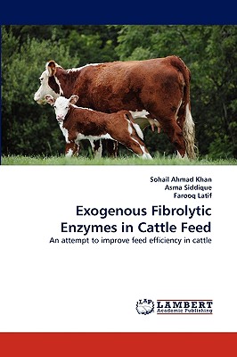 Exogenous Fibrolytic Enzymes in Cattle Feed