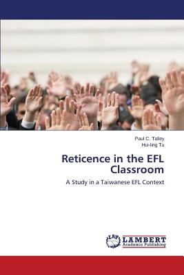 Reticence in the EFL Classroom