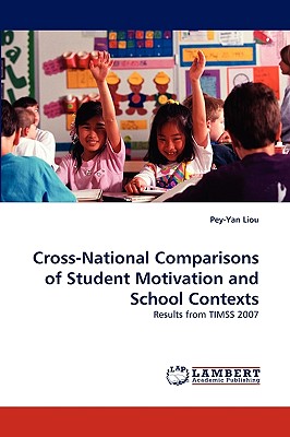 غلاف كتاب Cross-National Comparisons of Student Motivation and School Contexts