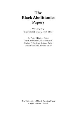 The Black Abolitionist Papers: Vol. V: The United States, 1859-1865