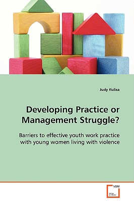 غلاف كتاب Developing Practice or Management Struggle?