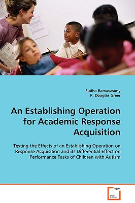 An Establishing Operation for Academic Response Acquisition