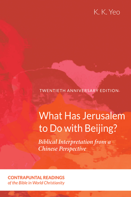 What Has Jerusalem to Do with Beijing?