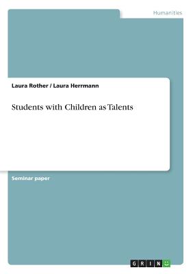 Students with Children as Talents