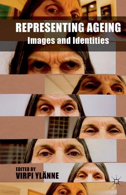غلاف كتاب Representing Ageing : Images and Identities
