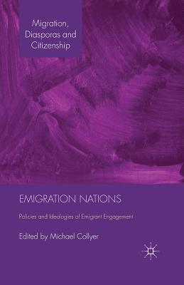 غلاف كتاب Emigration Nations : Policies and Ideologies of Emigrant Engagement
