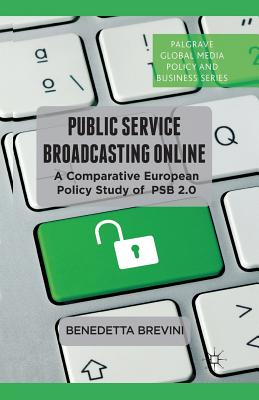 غلاف كتاب Public Service Broadcasting Online : A Comparative European Policy Study of PSB 2.0