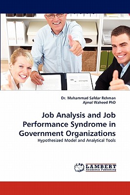 Job Analysis and Job Performance Syndrome in Government Organizations