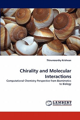 Chirality and Molecular Interactions