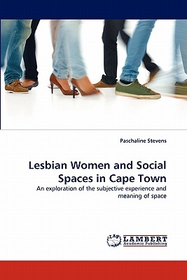 غلاف كتاب Lesbian Women and Social Spaces in Cape Town