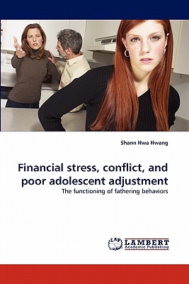 غلاف كتاب Financial stress, conflict, and poor adolescent adjustment
