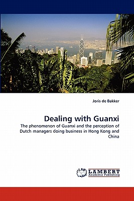 غلاف كتاب Dealing with Guanxi