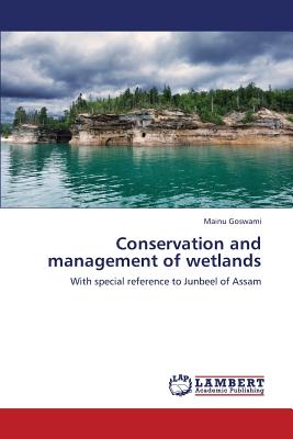 Conservation and Management of Wetlands
