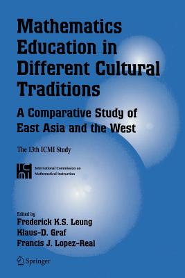 غلاف كتاب Mathematics Education in Different Cultural Traditions- A Comparative Study of East Asia and the West : The 13th ICMI Study