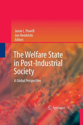 The Welfare State in Post-Industrial Society : A Global Perspective