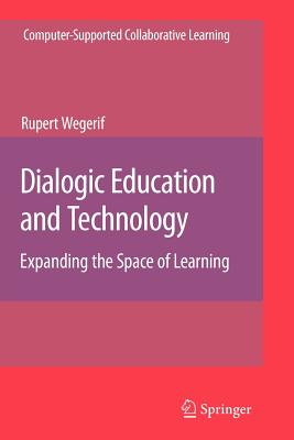 غلاف كتاب Dialogic Education and Technology : Expanding the Space of Learning