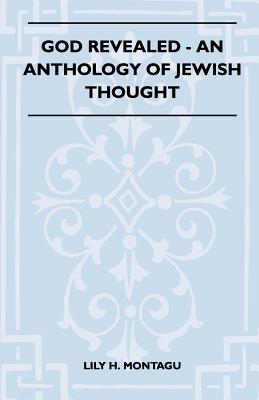 God Revealed - An Anthology Of Jewish Thought