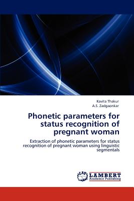 Phonetic parameters for status recognition of pregnant woman