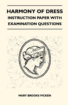 Harmony Of Dress - Instruction Paper With Examination Questions