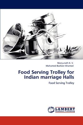 Food Serving Trolley for Indian Marriage Halls