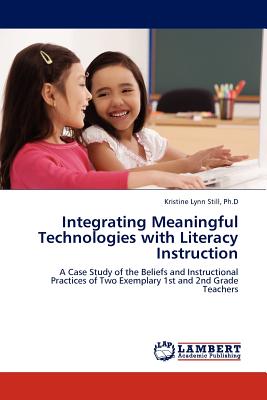 غلاف كتاب Integrating Meaningful Technologies with Literacy Instruction
