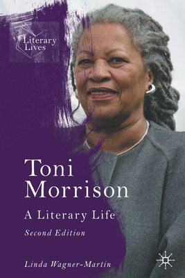 Toni Morrison : A Literary Life