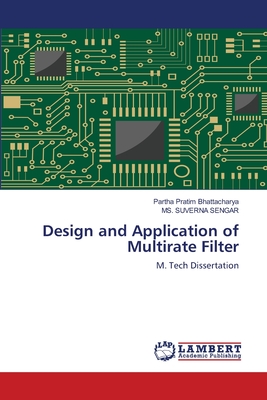 Design and Application of Multirate Filter