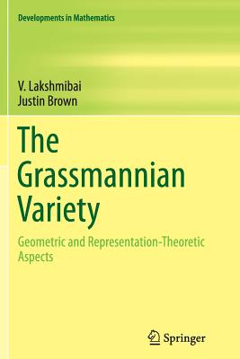 The Grassmannian Variety : Geometric and Representation-Theoretic Aspects