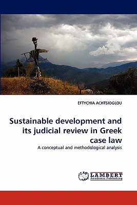 Sustainable Development and Its Judicial Review in Greek Case Law