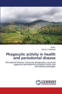 Phagocytic activity  in health and periodontal disease