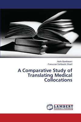 A Comparative Study of Translating Medical Collocations