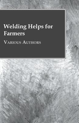 Welding Helps for Farmers