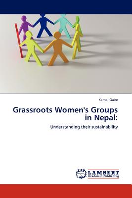 غلاف كتاب Grassroots Women's Groups in Nepal