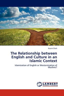 غلاف كتاب The Relationship between English and Culture in an Islamic Context
