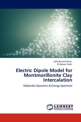 Electric Dipole Model for Montmorillonite Clay Intercalation