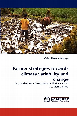 غلاف كتاب Farmer Strategies Towards Climate Variability and Change