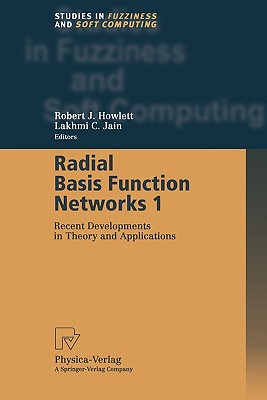 Radial Basis Function Networks 1: Recent Developments in Theory and Applications