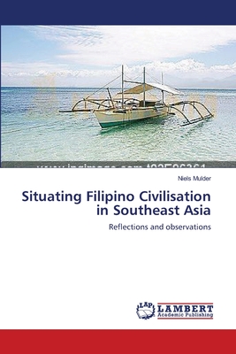 غلاف كتاب Situating Filipino Civilisation in Southeast Asia