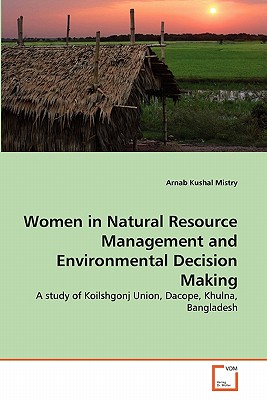 Women in Natural Resource Management and Environmental Decision Making