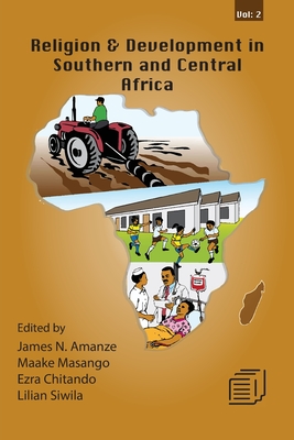 Religion and Development in Southern and Central Africa: Vol. 2