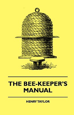 غلاف كتاب The Bee-Keeper's Manual