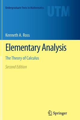 Elementary Analysis : The Theory of Calculus