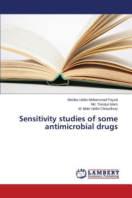 Sensitivity studies of some antimicrobial drugs