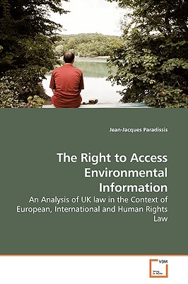 The Right to Access Environmental Information