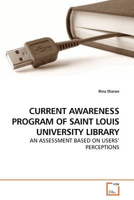 غلاف كتاب CURRENT AWARENESS PROGRAM OF SAINT LOUIS UNIVERSITY LIBRARY