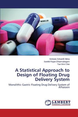 A Statistical Approach to Design of Floating Drug Delivery System