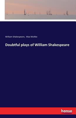 غلاف كتاب Doubtful plays of William Shakespeare