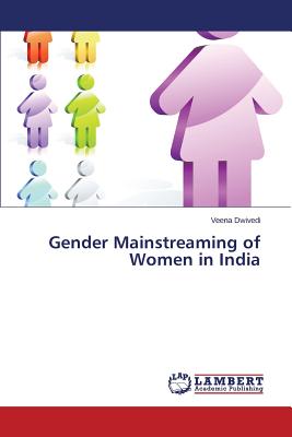 غلاف كتاب Gender Mainstreaming of Women in India