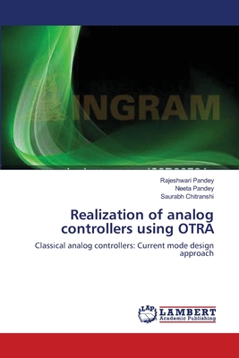 Realization of analog controllers using OTRA